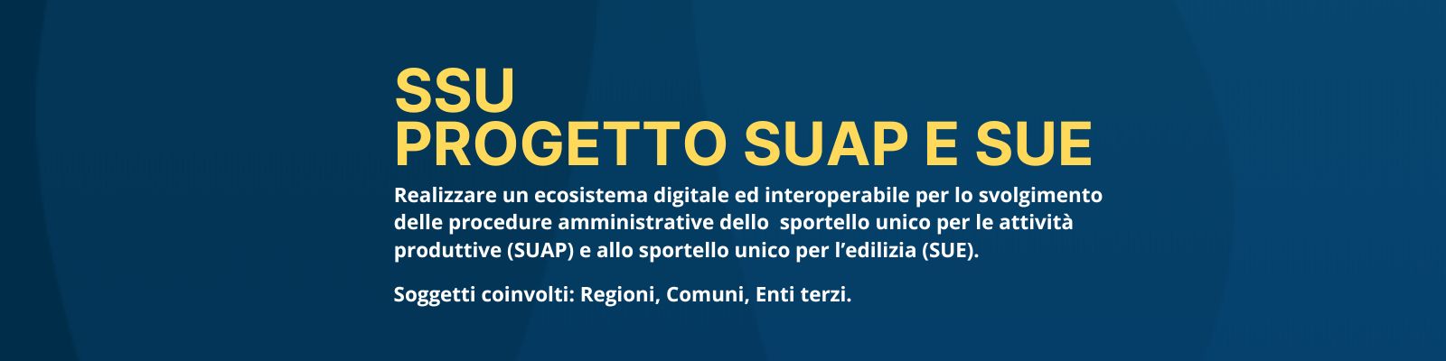 29 ottobre: SSU Progetto Suap e Sue